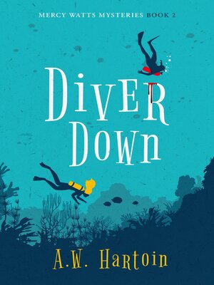 cover image of Diver Down (Mercy Watts Mysteries Book Two)